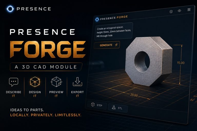 Presence Forge: When Local AI Meets 3D Design